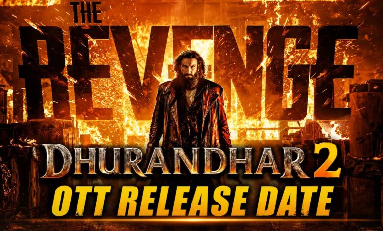 Dhurandhar 2 OTT Release Date
